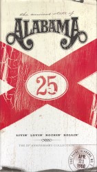 Livin' Lovin' Rockin' Rollin': The 25th Anniversary Collection album by Alabama