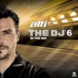 The DJ™ 6: In the Mix
