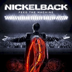 Feed the Machine album by Nickelback