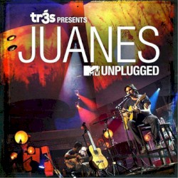 Juanes MTV Unplugged album by Juanes