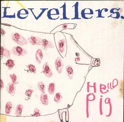 Hello Pig album by Levellers