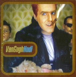 Hodi album by Van Gogh