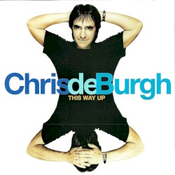 This Way Up album by Chris de Burgh