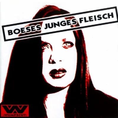 Boeses Junges Fleisch