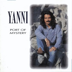 Port of Mystery album by Yanni