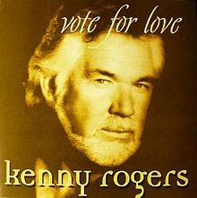 Vote for Love album by Kenny Rogers