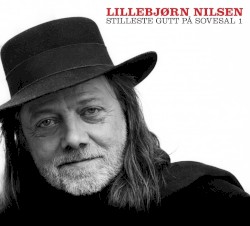 Stilleste gutt på sovesal 1 album by Lillebjørn Nilsen