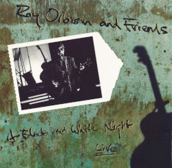 A Black & White Night Live album by Roy Orbison
