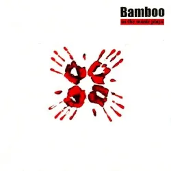 As the Music Plays album by Bamboo
