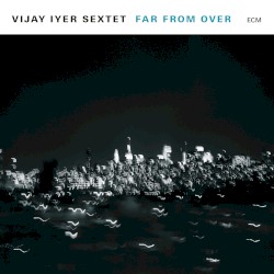 Far from Over