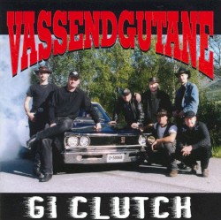 Gi clutch album by Vassendgutane