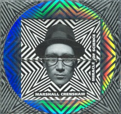 Miracle of Science album by Marshall Crenshaw