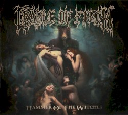Hammer of the Witches album by Cradle of Filth