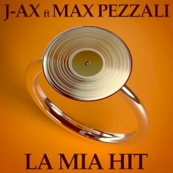 La mia hit album by J-Ax