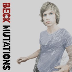 Mutations album by Beck
