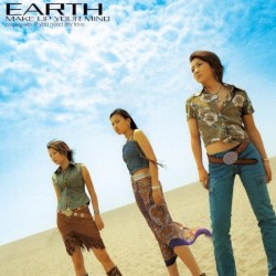 Make Up Your Mind album by EARTH