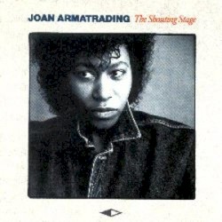 The Shouting Stage album by Joan Armatrading