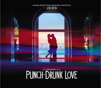 Punch-Drunk Love – Original Motion Picture Soundtrack Composed by Jon Brion