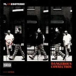 Dangerous Connection album by 7L & Esoteric