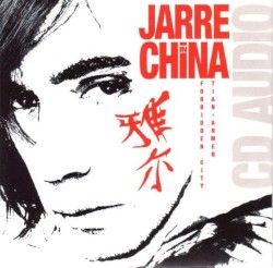Jarre in China album by Jean-Michel Jarre