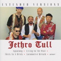 Extended Versions album by Jethro Tull
