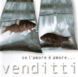 Se l'amore è amore... album by Antonello Venditti