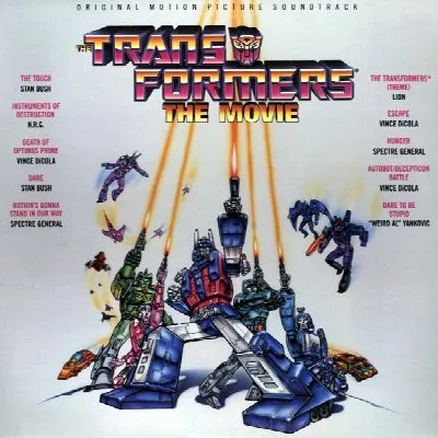 The Transformers The Movie: Original Motion Picture Soundtrack