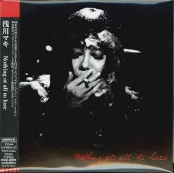 Nothing at all to lose album by Maki Asakawa