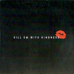 Kill Em with Kindness album by Selena Gomez