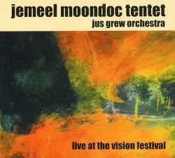 Jus Grew Orchestra Live at the Vision Festival album by Jemeel Moondoc