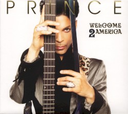 Welcome 2 America album by Prince