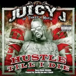 Hustle Till I Die