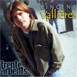 Trente arpents album by Vincent Vallières