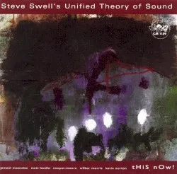 This Now! album by Steve Swell