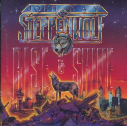 Rise & Shine album by Steppenwolf