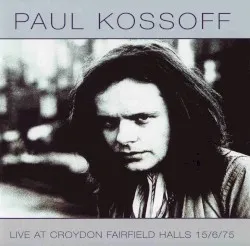 Croydon June 15th 1975 album by Paul Kossoff