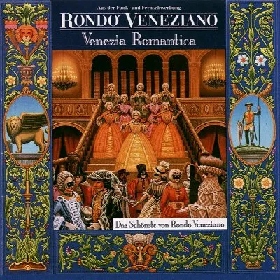 Venezia romantica – The Best of Rondò Veneziano