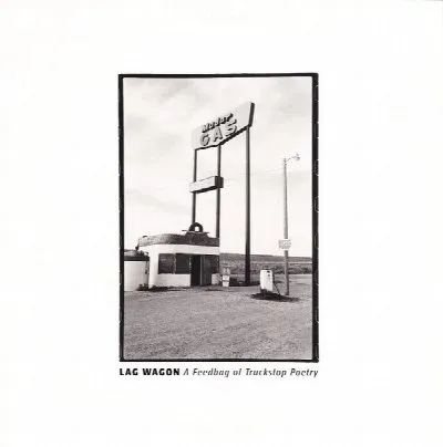 A Feedbag of Truckstop Poetry