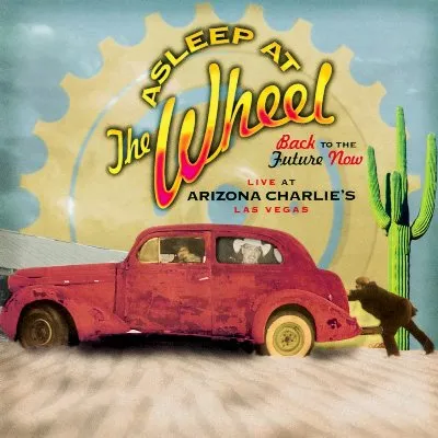Back to the Future Now – Live at Arizona Charlie's, Las Vegas