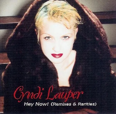 Hey Now! (Remixes & Rarities)