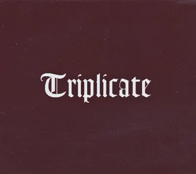 Triplicate