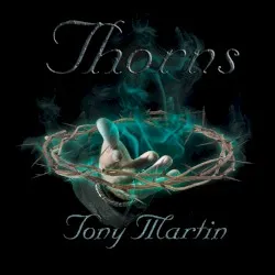 Thorns album by Tony Martin