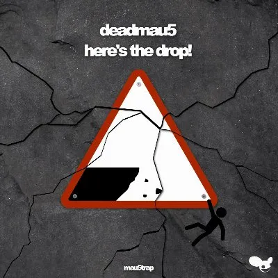 Here's the Drop! album by deadmau5