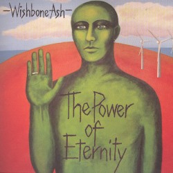Power of Eternity album by Wishbone Ash