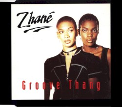 Groove Thang album by Zhané