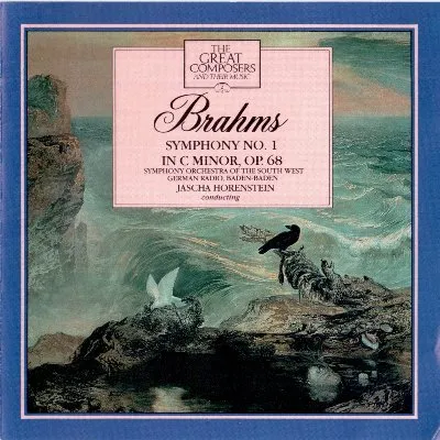 The Great Composers, Volume 2: Brahms: Symphony no. 1 in C minor, op. 68 album by Johannes Brahms