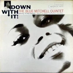 Down With It! album by Blue Mitchell