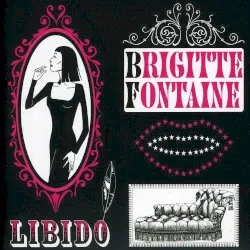 Libido album by Brigitte Fontaine