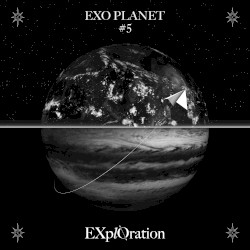 EXO PLANET #5 – EXplOration album by EXO