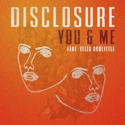 You & Me (Disclosure song) album by Disclosure